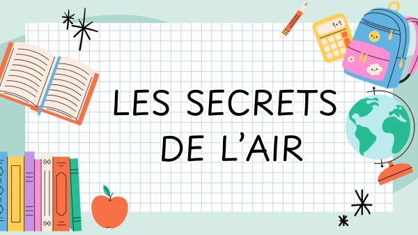 Les secrets de l'air
