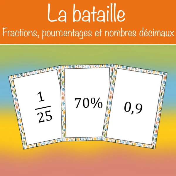 La bataille des fractions, pourcentages et nombres décimaux