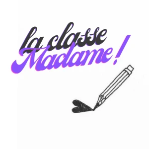 laclassemadame